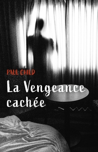 La Vengeance cachée