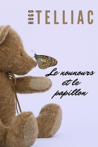 LE NOUNOURS ET LE PAPILLON