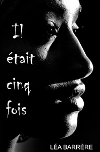 Il était cinq fois