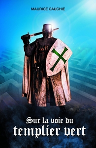 SUR LA VOIE DU TEMPLIER VERT - LES ENQUETES DU COMMISSAIRE NILS TOME 3