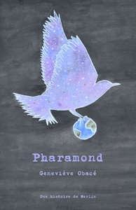 PHARAMOND - UNE HISTOIRE DE MERLIN