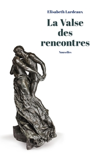 LA VALSE DES RENCONTRES