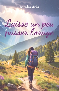 Laisse un peu passer l'orage