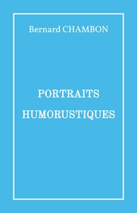 PORTRAITS HUMORUSTIQUES