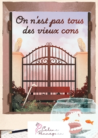 ON N'EST PAS TOUS DES VIEUX CONS