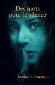 DES MOTS POUR LE SILENCE