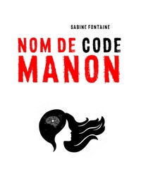 NOM DE CODE MANON