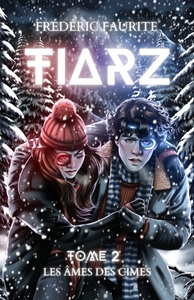 TIARZ - TOME 2 - LES AMES DES CIMES