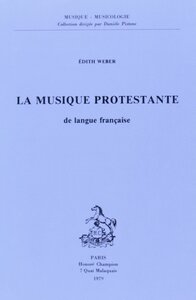 La musique protestante de langue française