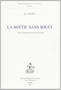 La Sottie sans souci. Essai  d’interprétation homosexuelle.