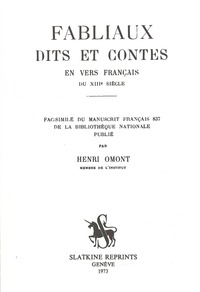 Fabliaux, dits et contes en vers français du XIIIe siècle.