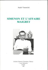 Simenon et l’affaire Maigret