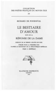 Le Bestiaire d'amour suivi de la réponse de la Dame (1852-1877)