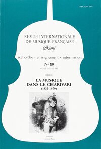 Revue Internationale de Musique Française (RIMF) Numéro 10