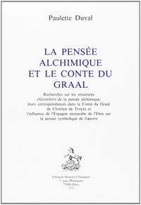 La pensée alchimique et le conte du Graal