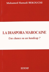 LA DIASPORA MAROCAINE UNE CHAN