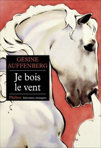 JE BOIS LE VENT