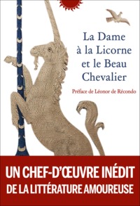 LA DAME A LA LICORNE ET LE BEAU CHEVALIER