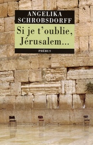 SI JE T OUBLIE JERUSALEM
