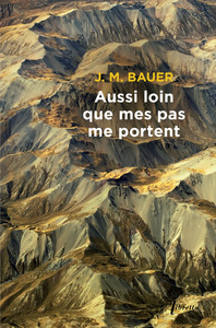 Aussi loin que mes pas me porten