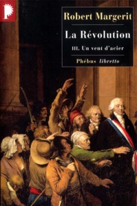 LA REVOLUTION T3 UN VENT D ACIER