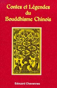 Contes et légendes du bouddhisme chinois