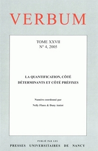 VERBUM, N 4/2005. TOME XXVII. LA QUANTIFICATION, COTE DETERMINANTS ET  COTE PREFIXES