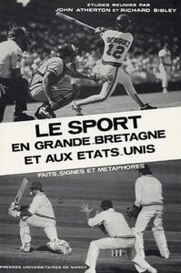 Le Sport en Grande-Bretagne et aux Etats-Unis