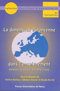 La dimension européenne dans l'enseignement - enjeux, réalités, perspectives