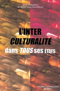L'interculturalité dans tous ses états - échanges universitaires interculturels et internationaux