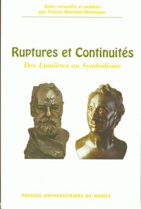 Ruptures et continuités - des Lumières au symbolisme