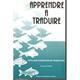 Apprendre à traduire