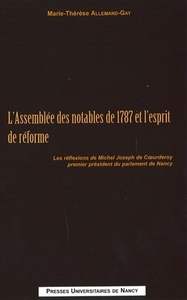 ASSEMBLEE DES NOTABLES DE 1787 ET L'ESPRIT DE REFORME. LES REFLEXIONS DE MICHEL JOSEPH DE COEURDERO