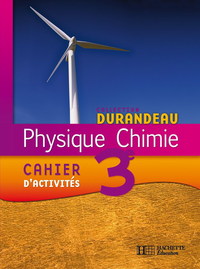 Physique Chimie, Durandeau 3e, Cahier d'activités