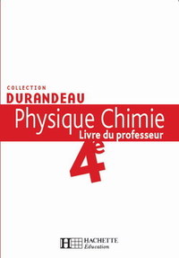 Durandeau Physique-Chimie 4e, Livre du professeur 