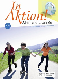 In Aktion ! 2ème année, Livre de l'élève + CD audio
