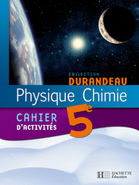 Physique Chimie, Durandeau 5e, Cahier d'activités