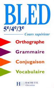 BLED 5E A 3E / BEP / COURS SUPERIEUR - LIVRE DE L'ELEVE - EDITION 2000 - BLED, COURS SUPERIEUR