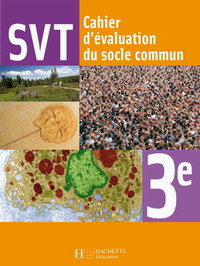 Sciences de la Vie et de la Terre, Hervé 3e, Cahier socle commun