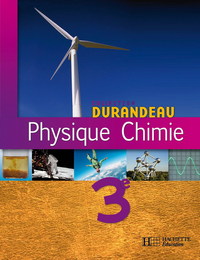 Physique Chimie, Durandeau 3e, Livre de l'élève