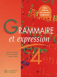 Grammaire et expression 4e, Livre de l'élève