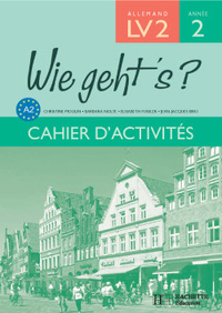 Wie geht's LV2 3e, Cahier d'activités