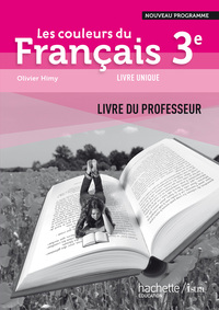 Les couleurs du Français 3e, Livre du professeur