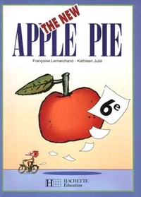 The new apple pie Anglais 6e, Livre de l'élève