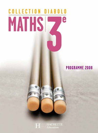 Mathématiques, Diabolo 3e, Livre de l'élève