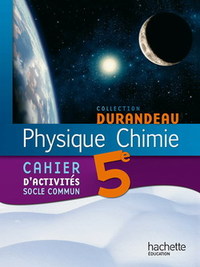 Physique Chimie, Durandeau 5e, Cahier d'activités