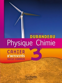 Physique Chimie, Durandeau 3e, Cahier d'activités