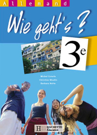 Wie geht's 3e, Livre de l'élève