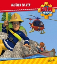 Sam le Pompier / Mission en mer