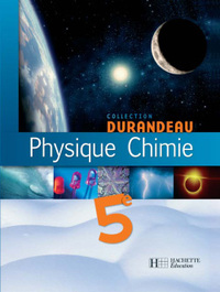 Physique Chimie, Durandeau 5e, Livre de l'élève